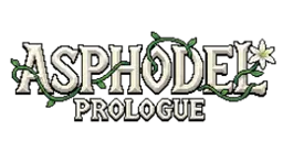Asphodel: Prologue